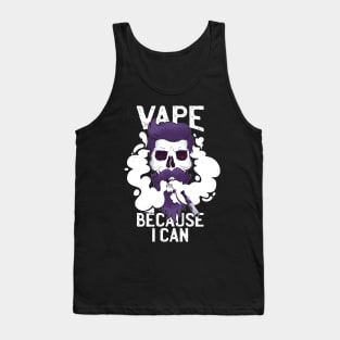 Vape because i can Tank Top